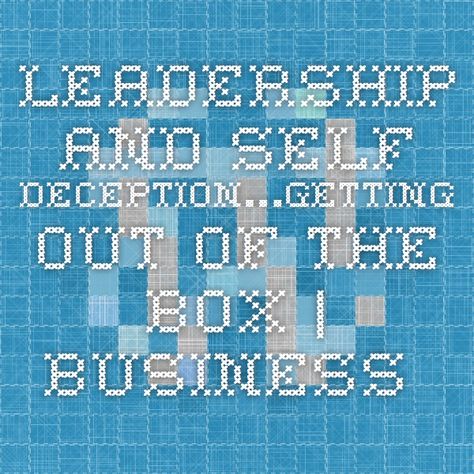 Self Deception, Business Book, Book Summaries, Work Experience, Teamwork, Getting Out, The Box, Cool Words, Leadership