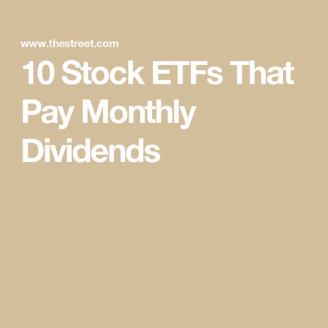 10 Stock ETFs That Pay Monthly Dividends Dividend Income, Dividend Investing, Dividend Stocks, Dream Board, Portfolio, 10 Things