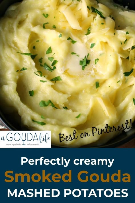 Gouda Mashed Potatoes, Mashed Potatoes Creamy, Thanksgiving Recipes Side Dishes Easy, Cheese Restaurant, Buttery Mashed Potatoes, Smoked Gouda Cheese, Mashed Potatoes Recipe, Holiday Side Dish, Cheesy Mashed Potatoes