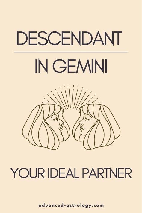 Descendant in Gemini Meaning: Your Perfect Relationship - Astrology Gemini Meaning, Your Rising Sign, Gemini And Sagittarius, Relationship Astrology, Rising Sign, Gemini Quotes, Gemini Rising, Planet Signs, Gemini Love