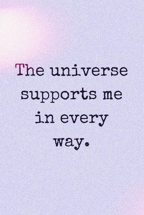 The Universe Supports Me, Universe Supports Me, Energy Affirmations, Manifesting Vision Board, Vision Board Affirmations, Affirmations For Happiness, Vision Board Manifestation, Boost Your Mood, Daily Positive Affirmations