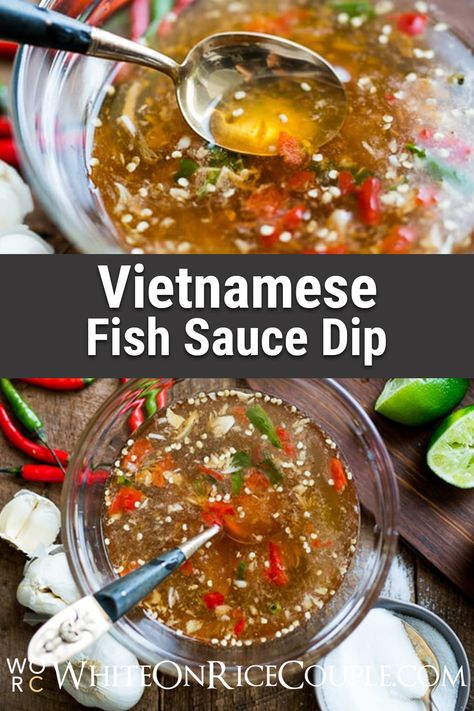 Diane's Vietnamese Fish Sauce Dip Recipe Nuoc Mam Cham | @whiteonrice Nuoc Mam Recipe, Sauce For Egg Rolls, Fish Dipping Sauce, Vietnamese Fish Sauce, Vietnamese Dipping Sauce, Daikon Recipe, Fish Dip, Recipe Easy Quick, Vietnamese Fish