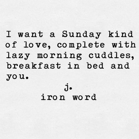 J Iron Word on Instagram: “And you” In Bed Quotes, Cuddling In Bed, J Iron Word, Bed Quotes, Morning Cuddles, Sunday Kind Of Love, Together Quotes, Relationship Things, Lazy Morning