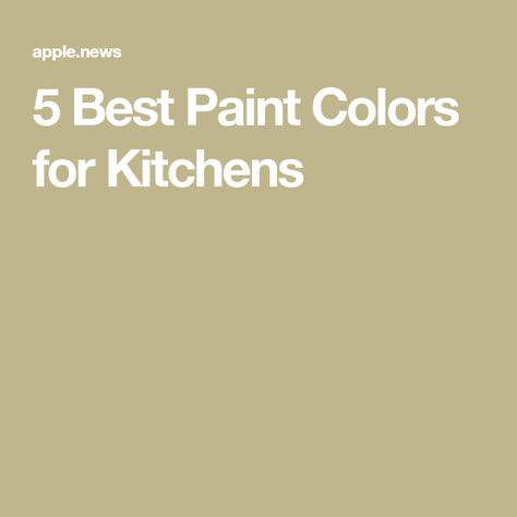 Good Colors For Kitchen Walls, Best Paint Color For Kitchen Walls, Best Color For Kitchen Walls, Best Kitchen Paint Colors For Walls, Warm Kitchen Colors For Walls, Tan Kitchen Walls, Paint Colors For Kitchen Walls, Classic Paint Colors, Two Tone Cabinets Color Combos