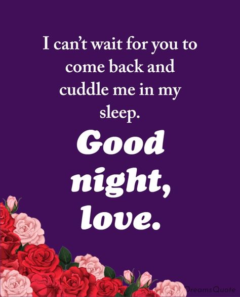 good night messages for him long distance Long Distance Good Night, Flirty Goodnight Texts For Him, Good Night My Love Romantic, Good Night My Love Romantic For Him, Good Night Messages For Him, Goodnight Texts For Him, Goodnight Quotes For Him, Good Night My Love, Poems For Your Boyfriend