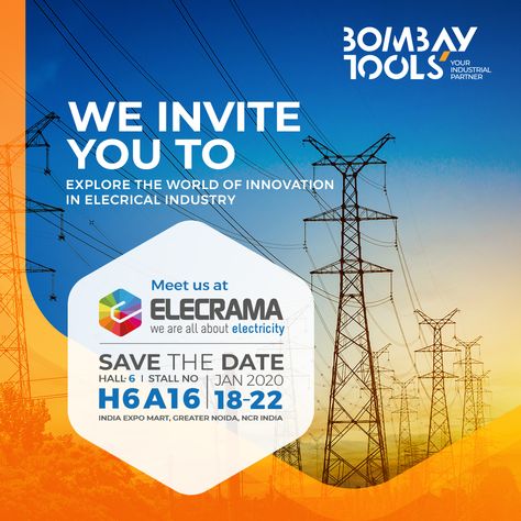 You are invited to explore the world of innovation in the electrical industry at Elecrama- 2020. We will be present at Hall 6 Stall No. A16 in India Expo Mart, Greater Noida, NCR displaying our speciality tools meant for Power & Electrical Industry. #BombayTools #YourIndustrialPartner . . #Tools #Equipment #Nonsparking #Elecrama #Events #Display #Exhibition Expo Invitation, Expo Poster, Exhibition Invitation, Display Exhibition, Industrial Exhibition, Stall Decorations, Marketing Ads, Dance Logo, Industrial Display