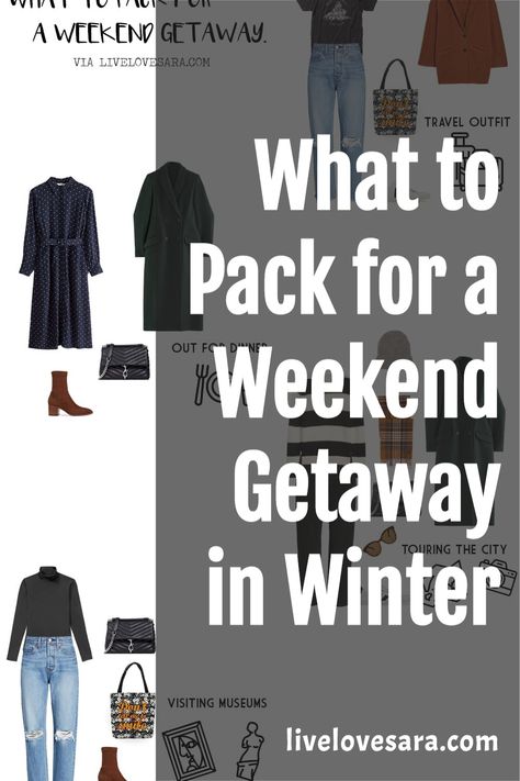 3 Day Winter Trip Packing, Winter Weekend Getaway Outfits Casual, Weekend Gateway Outfit, Packing For Weekend Trip Winter, Winter Weekend Capsule Wardrobe, What To Pack For A Weekend Trip Winter, Weekend Trip Packing List Winter, 3 Day Weekend Packing List Winter, Winter Weekend Packing List