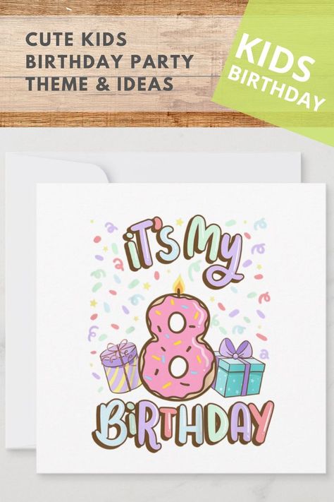 Kids it's My 8th Birthday Cake donut 8 year old co Invitation Birthday Cake Donut, Best Birthday Gift Ideas, Anniversary Cake Designs, 8th Birthday Cake, Cake Donut, 8 Birthday, Happy 8th Birthday, Best Birthday Gift, Birthday Postcards