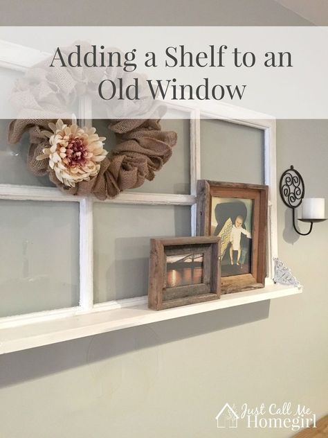 I love decorating with old windows. They add warmth, interest and there's a lot of history in those panes! When I saw this window laying in a pile at my family'… Old Window Projects, Repurposed Windows, Window Crafts, Window Shelves, Window Projects, Rustic Window, Framed Pictures, Vintage Windows, Old Windows