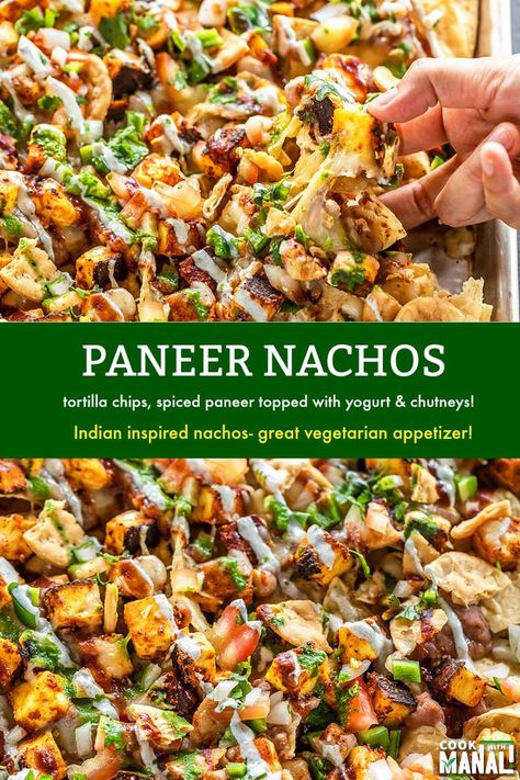 Nachos Vegetarian, Easy Indian Appetizers, Veg Appetizers, Vegetarian Appetizer, Indian Appetizers, Vegetarian Indian, Chaat Recipe, Nachos Recipe, Paneer Recipes