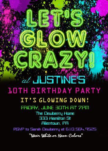 Birthday Invitations For Teens Sweet 16 Glow Party, Glow Birthday Party Invitations, Cute Birthday Invitations, Teen Birthday Invitations, Neon Birthday Party, Glow Birthday Party, Confetti Birthday Party, Neon Birthday, Glow Birthday