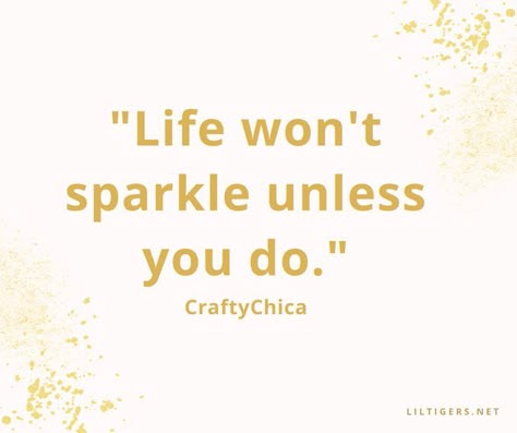 75 Inspiring Glitter Quotes She Sparkles Quotes, Bling Quotes Inspiration, Glamor Quotes, Quotes About Sparkling, Shine Quotes Sparkle, Glitter Quotes Sparkles, Quotes About Sparkle, Quotes About Glitter, Sparkle Quotes Positivity