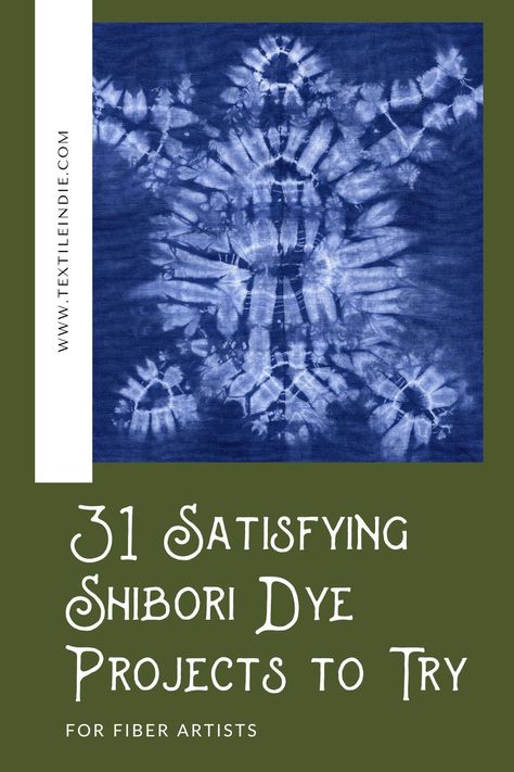 Try one of these 31 Shibori Dye Projects. Learn the Shibori dye technique which is similar to tie dye. Tie Dye Shibori Diy, Shibori Indigo Dyeing, Indigo Dye Patterns, Shibori Pattern Design, Shibori Techniques Tutorials, Shibori Folding Techniques, Shibori Tutorial, Indigo Dye Techniques, June Art