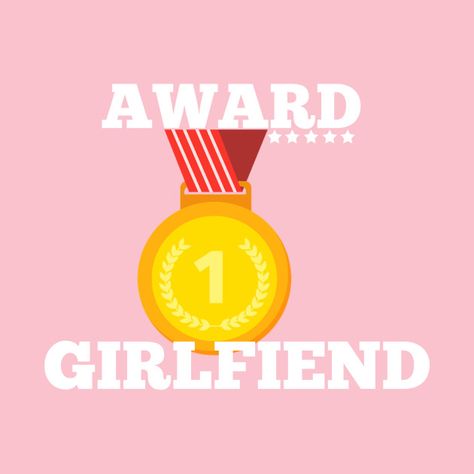 Best Gf Award, Best Girlfriend Award, Award Trophy, Best Girlfriend, Love My Girlfriend, Amazing Girlfriend, Awards Trophy, Husband Humor, Gift Girlfriend