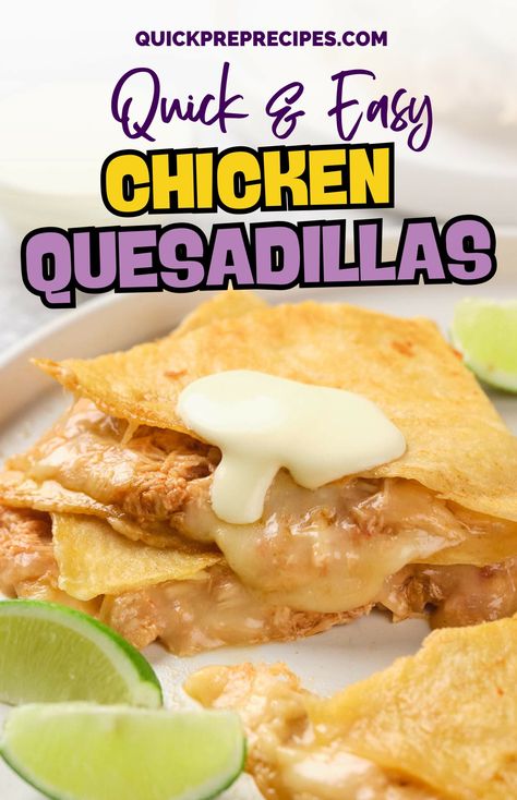 Cheesy Chicken Quesadillas Easy, Chicken Quesadilla Recipes Easy Quick, Chicken And Cheese Quesadilla, Easy Chicken Quesadilla, Chicken Quesadillas Easy, Easy Chicken Quesadillas, Easy Chicken Quesadilla Recipe, Quesadillas Recipes, Quesadilla Recipes Beef