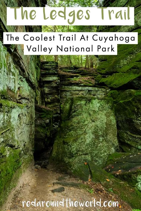 Get Lost In A Fairytale On The Ledges Trail In Cuyahoga Valley National Park Red Around the World Ohio Hiking, Hiking Ideas, South Dakota Travel, Wind Cave National Park, Great Basin National Park, Cuyahoga Valley National Park, Minnesota Travel, Ohio Travel, 2024 Goals