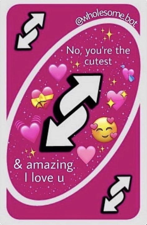 Uno Reverse Card Love, Uno Reverse Card, Reverse Card, Uno Reverse, Uno Cards, Cute Love Memes, I Love U, Cute Messages, Meme Stickers