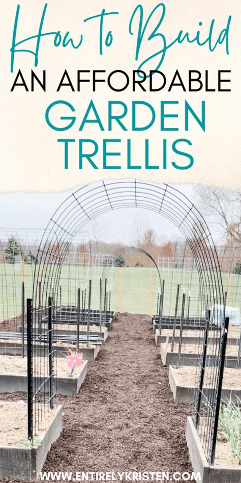 Easy and Inexpensive DIY Garden Trellis | Entirely Kristen Cheap Diy Garden Arbor, Diy Cheap Trellis, Diy Tall Trellis, Homemade Garden Arch, Diy Arch Trellis How To Build, Diy Garden Arch Cheap, Arch Garden Trellis, Diy Arch Trellis Cheap, Diy Trellis Archway