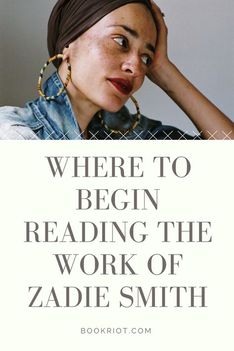 Read your way into the work of Zadie Smith with our handy reading pathway. Where to start if you've been wanting to read Zadie Smith's books but haven't been sure which to begin with.  book lists | zadie smith books | reading guides Zadie Smith Books, Must Read Fiction Books, Reading List Challenge, Zadie Smith, Essayist, Beginning Reading, Books Reading, White Teeth, Fiction Books