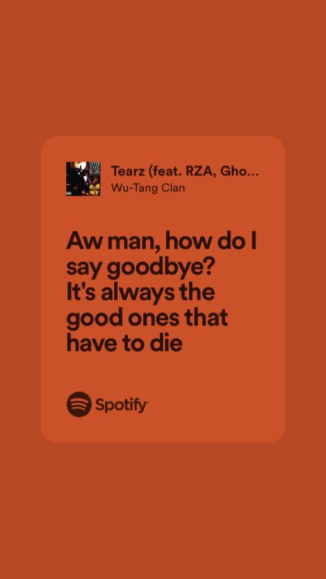 Wu Tang Clan Lyrics, Wu Tang Clan Quotes, Wu Tang Clan Aesthetic, Fire Lyrics, I Say Goodbye, Rocker Chick, Wu Tang Clan, Lyrics Aesthetic, Wu Tang