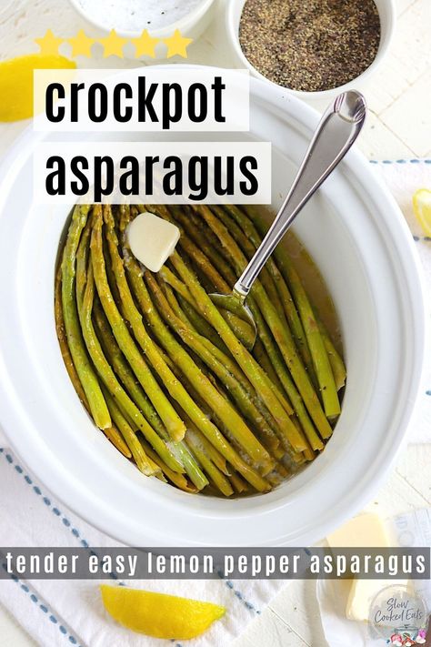 Easy Fresh Slow Cooked Asparagus Crock Pot Recipe Slow Cooker Asparagus Recipes, Asparagus In Crockpot, Crock Pot Asparagus Recipes, Asparagus Recipes Crockpot, Crockpot Asparagus Recipes, Crockpot Asparagus, Asparagus Crockpot, Slow Cooker Asparagus, Cooked Asparagus