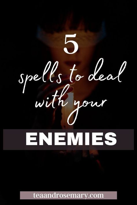 These are 5 of my favorite witchcraft spells for beginners when dealing with enemies #spellsforbeginners #witchcraftspells Witchcraft For Enemies, Protection Spells Against Enemies, Binding Spell Enemies, Revenge Spells Enemies, Hexes For Enemies, Real Witchcraft, Magic Tea, Spells That Actually Work, Dark Psychology