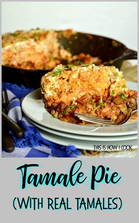 Tamales Casserole, Skillet Pie, Tamale Pie Recipe, Tamale Casserole, Tamale Pie, Hearty Comfort Food, Recipe Cover, Tex Mex Recipes, Food Heaven