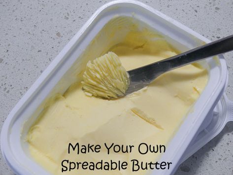 Spreadable Butter Recipe - Make Your Own How To Make Soft Butter, Butter To Oil Conversion Baking, Storing Homemade Butter, Homemade Garlic Butter Spread, Spreadable Butter Recipe, Homemade Spreadable Butter, Diy Spreadable Butter, Making Butter From Heavy Cream In A Jar, Spreadable Butter