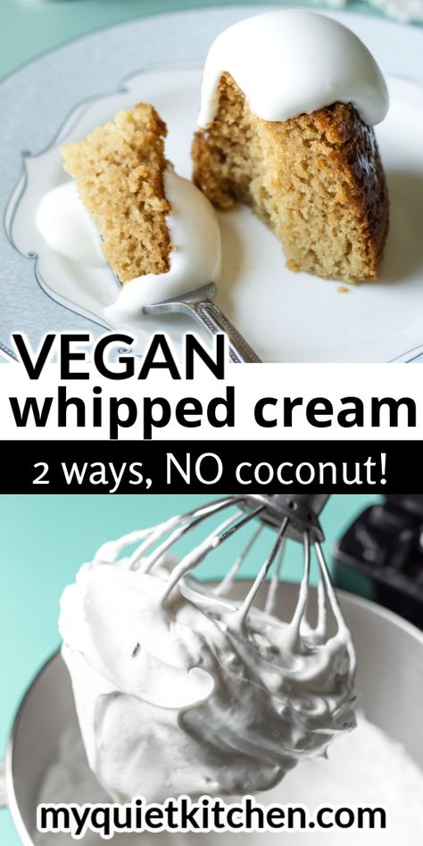 Vegan Whipped Topping, Vegan Whipped Cream No Coconut, Oat Milk Whipped Cream Recipe, Vegan Cool Whip Recipe, Vegan Whipped Cream Frosting, Vegan Heavy Whipping Cream, Dairy Free Cool Whip, Aquafaba Whipped Cream, Vegan Cool Whip