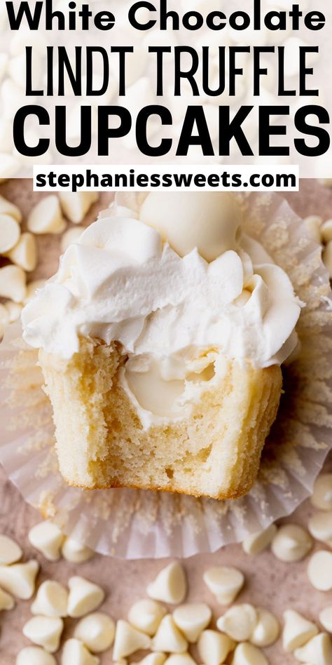 White Chocolate Truffle Cupcakes, White Chocolate Cupcake Filling, Cupcakes White Chocolate, White Chocolate Lindt Cupcakes, White Filled Cupcakes, Baking White Chocolate, Dessert Recipes For A Party, Lindt Truffle Cupcakes, Vanilla Cupcake With Filling