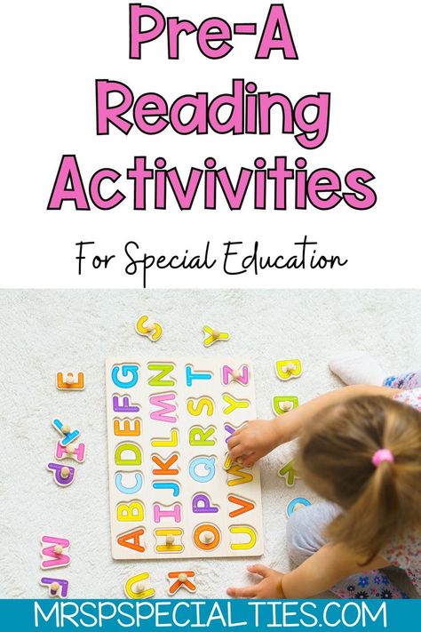 Don't waste time trying to find age-appropriate activities for students of all ages who are still at the Pre-A reading level. Instead, use these 15 ideas to set up activities and practice for special education students assessed at the Pre-A or aa reading level. Reading Center Activities, Prereading Activities, Special Education Curriculum, Reading Center, Pre Reading Activities, Activities For Students, Center Activities, Special Education Students, Reading Centers