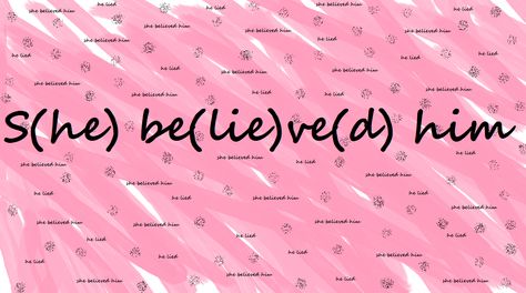 she believed him  he lied  s(he) be(lie)ve(d) him He Lied, So Called Friends, Cheating Husband, Having An Affair, She & Him, In The End, Words Of Wisdom, The End, Quick Saves