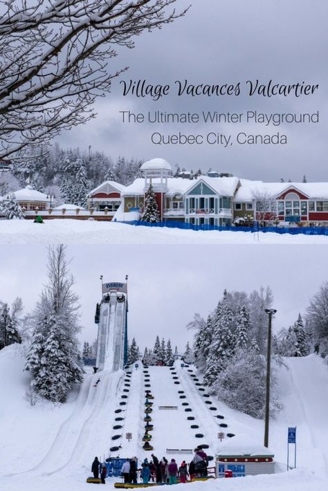 Village Vacances Valcartier - The Ultimate Winter Playground in Quebec Roadtrip Kids, Quebec Travel, Canada Travel Guide, Snow Tubing, Canadian Travel, Us Destinations, American Travel, Amazing Travel Destinations, Quebec City