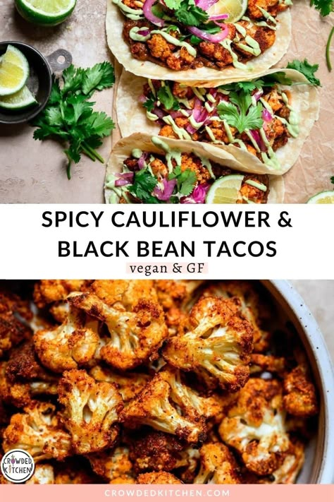 These spicy black bean and cauliflower tacos are one of our favorite options for Taco Tuesday! They're finished with a creamy vegan avocado crema, pickled red onion, fresh cilantro and a squeeze of lime for freshness. Califlower Tacos, Gluten Free Corn Tortillas, Roasted Cauliflower Tacos, Vegan Tacos Recipes, Pickled Red Onion, Oven Roasted Cauliflower, Taco Lettuce Wraps, Vegan Taco, Spicy Cauliflower