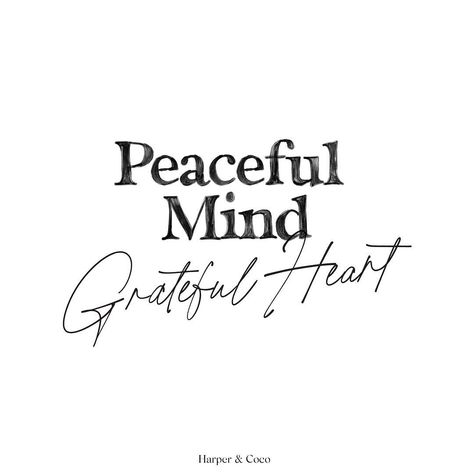 Peaceful mind grateful heart quote.   Not sure about you, but I needed this reminder today.♡ . . . . . . . . Peaceful Mind Grateful Heart, Grateful Heart Quotes, English Notes, Humble Heart, Heart Quote, Peaceful Mind, Unique Words Definitions, Typography Love, Word Definitions