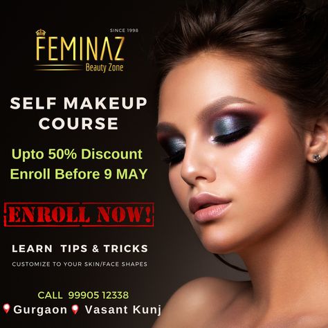 🔥 Get Free Self Makeup Class 😍 Join Pooja Sharma's Top Rated and Experienced professional makeup academy, since 1998. We are here to help you Add Dazzle to YOUR Beauty.  Limited Time OFFER: 40%+10% Discount on full training course.  🌎 Location: Gurugram Sec 23A |  Vasant Kunj ( Near Chattarpur Metro Station ) ℹ️ For More Info Visit: https://www.feminazbeautyzone.com/self-makeup-courses/  Any Query? Feel Free to Call 📲 9990512338 LIMITED SEATS,  We look forward to your quick response Self Grooming, Self Makeup, Makeup Classes, Makeup Courses, Eyeliner Shapes, Promo Flyer, Party Eyes, Makeup Training, Makeup Course