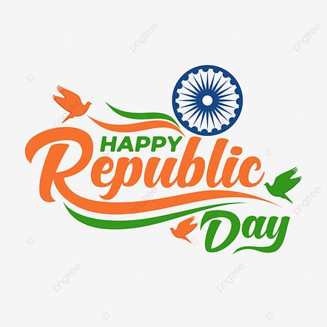 Republic Day Png, 26 January Republic Day, Advertising Campaign Design, Republic Day Photos, Indian Flag Images, 26th January, Name Drawings, English Calligraphy, Independence Day Background