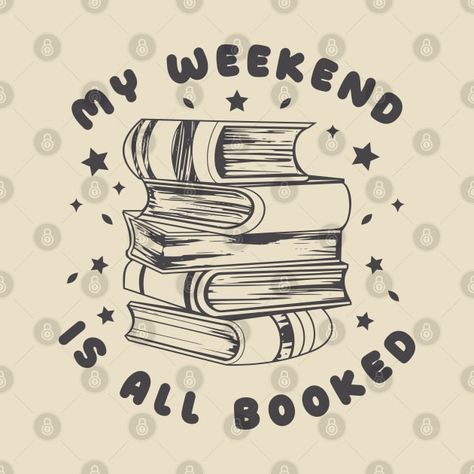 Check out this awesome 'My+Weekend+Is+All+Booked+Black+Text' design on @TeePublic! My Weekend Is All Booked, Music Humor, Funny Movies, Pride Tshirts, Black Artists, Text Design, Anime Movies, Female Artists, Amazing Art