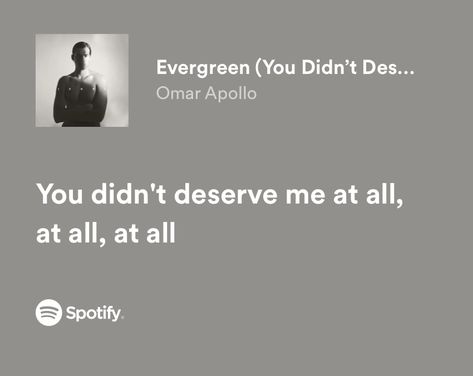 Evergreen Omar Apollo Lyrics, Omar Apollo Lyrics, Evergreen Omar Apollo, Evergreen Lyrics, Apollo Aesthetic, Omar Apollo, All By Myself, My Man My Man, Music Wall