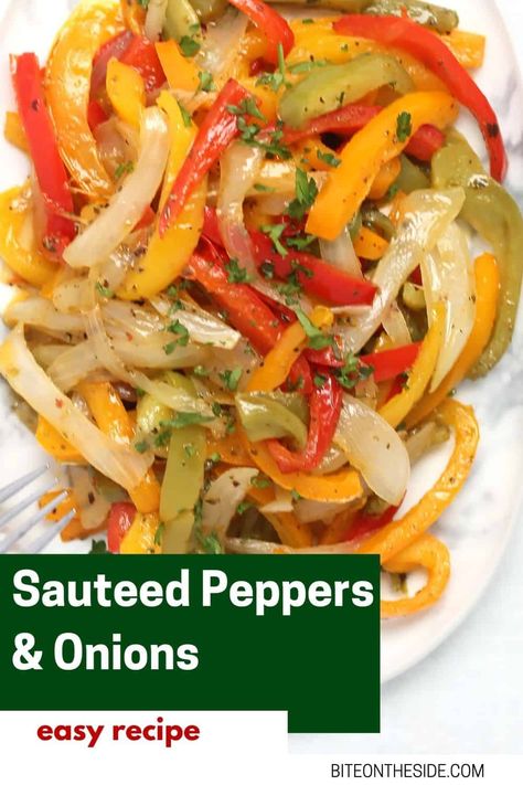 Sauteed Bell Peppers And Onions, Bell Peppers Side Dish, Sautéed Peppers And Onions, Pepper Recipes Healthy, Easy Vegetable Side Dish, Freezing Peppers, Fried Peppers, Sauteed Peppers And Onions, Fajita Vegetables