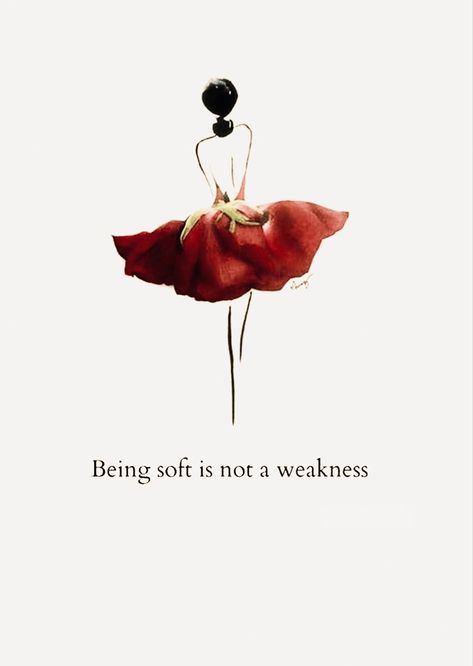 Be Soft But Not Weak, Being Soft Is Not A Weakness, Softness Is Not Weakness, Soft And Strong Quotes, It Takes Strength To Be Gentle And Kind, My Strength Is Made Perfect In Weakness, Cartoon Chef, Motivational Quotes Wallpaper, Wallpaper Quotes