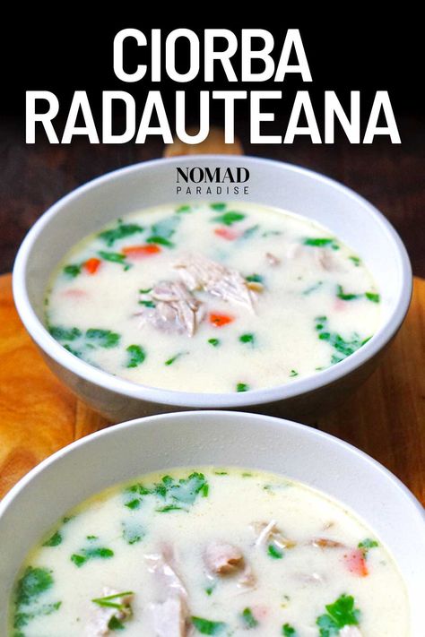 Romanian Chicken Soup with Sour Cream (Ciorba Radauteana) Chicken Soup Recipe, European Recipes, Sour Soup, Romanian Food, Natural Yogurt, Frame House, Chicken Soup Recipes, Polish Recipes, Classic Dishes