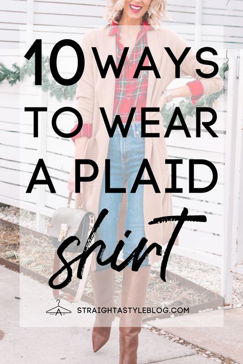 10 Ways to Wear a Plaid Shirt - Straight A Style Flannel Shirt Outfit Casual, Plaid Flannel Shirt Outfit, Ways To Wear A Flannel Shirt, How To Wear A Flannel Shirt, How To Wear A Plaid Shirt, Ways To Wear A Flannel, Flannel Shirt Outfit, Striped Sweater Outfit, Plaid Shirt Outfits