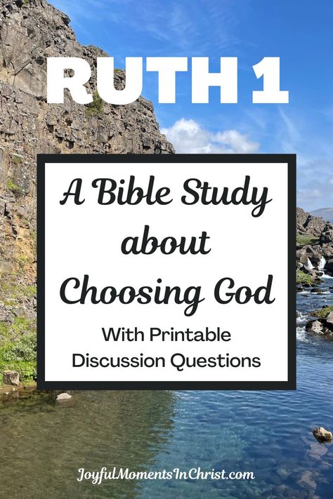 A Bible Study about Choosing God: From Ruth Chapter 1 Ruth Chapter 1, Ruth Bible Study, Ruth Bible, God Warrior, The Book Of Ruth, Ruth And Naomi, Book Of Ruth, Ruth 1, Study Resources