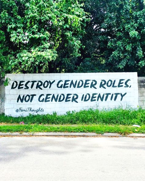 Destroy gender roles, not gender identity - Feminist slogans and Genders Equality Gender Equality Slogan, Feminism Slogan, Feminism Intersectional, Park Bo Gum Reply 1988, Feminist Sayings, Feminist Activism, Slogan Writing, Social Construct, Feminist Slogan