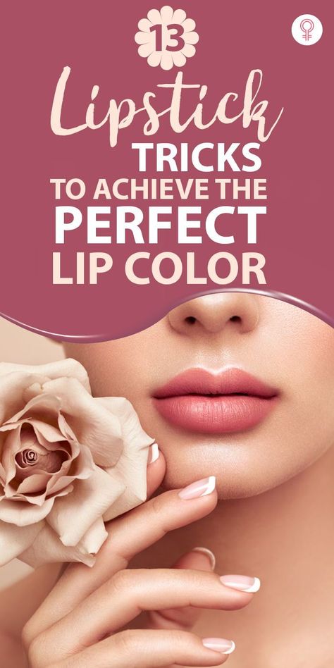 13 Lipstick Tricks To Achieve The Perfect Lip Color: If you want to know how to ace the perfect lip color, we are here to help. Here are some expert tips to make your lipstick long-lasting, smudge-proof, and perfectly drawn. Read on to know them all! #makeup #makeuptips #makeupideas Perfect Lip Makeup, How To Pick The Right Lipstick Color, Lipstick For Copper Hair, What Lipstick Colour Suits Me, How To Pick Lipstick Colors, What Color Lipstick Should I Wear, How To Choose Lipstick Color, Best Natural Lip Color, How To Put On Lipstick