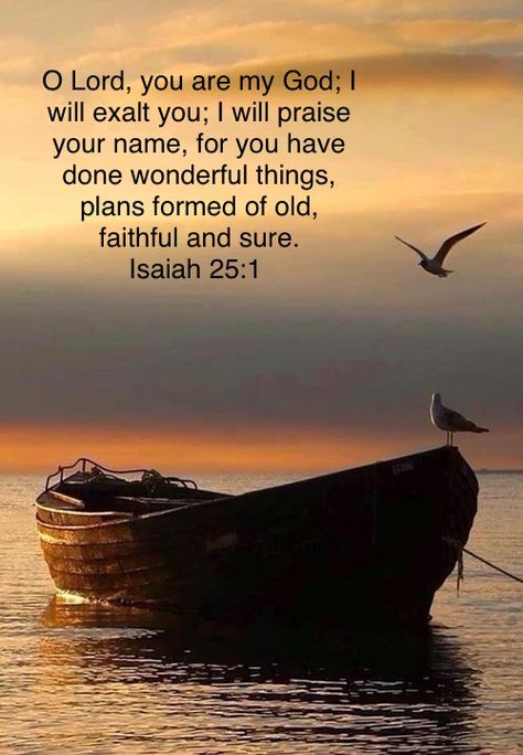 Bible Strength, Isaiah 25 1, Emergency Prayers, Scriptural Quotes, Spiritual Notes, Brilliant Quotes, Morning Scripture, Isaiah 25, Uplifting Scripture