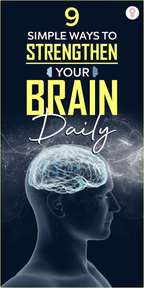 9 Simple Ways To Strengthen Your Brain Daily: Despite the fact that we make efficient use of only a very small percentage of our brain So, it is of great importance to determine the factors that will contribute in keeping a brain efficient, alert, and running because it directly affects the well-being of the whole body. #health #fitness #brain #exercise Brain Gym Exercises, Improving Memory, Brain Enhancement, Brain Hacks, Brain Exercises, Memory Test, About Brain, Brain Surgeon, The Power Of Intention