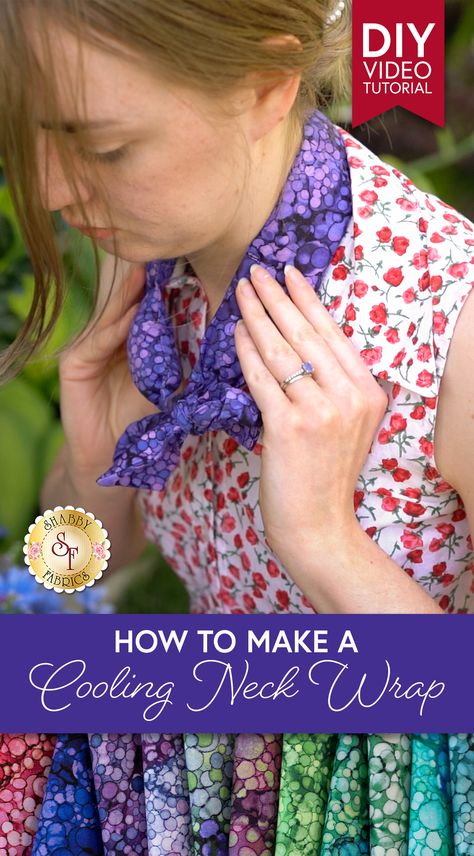 Stay Cool In The Heat, Cooling Neck Wrap, Working In The Garden, Neck Coolers, Diy Sewing Gifts, Free Pattern Download, Sewing Easy Diy, Beginner Sewing Projects Easy, Shabby Fabrics