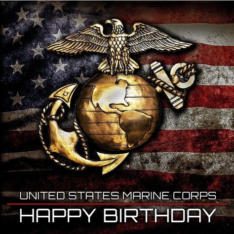 Marine Corp Birthday Quotes, Happy Birthday Marines Image, Happy Birthday Marine, Happy Birthday Marines, Marine Quotes, Marine Images, Marine Corps Birthday, Patriotic Pictures, Semper Fidelis